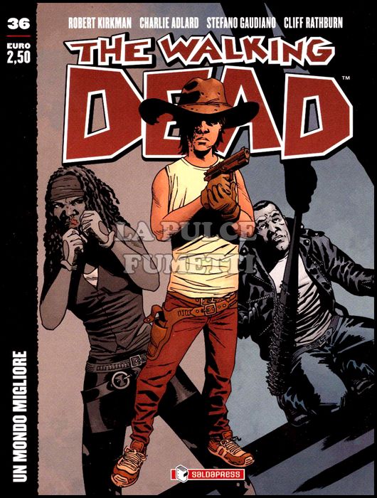 WALKING DEAD EDICOLA #    36: UN MONDO MIGLIORE - COVER B - PISTOLA